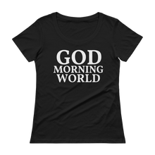 "GOD MORNING WORLD" Women's T-shirt