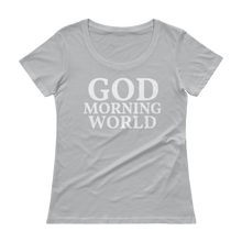 "GOD MORNING WORLD" Women's T-shirt